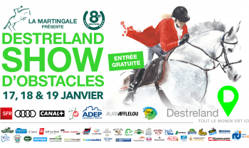 La Martingale présente la  8 ieme Edition du Destreland Show d'Obstacles